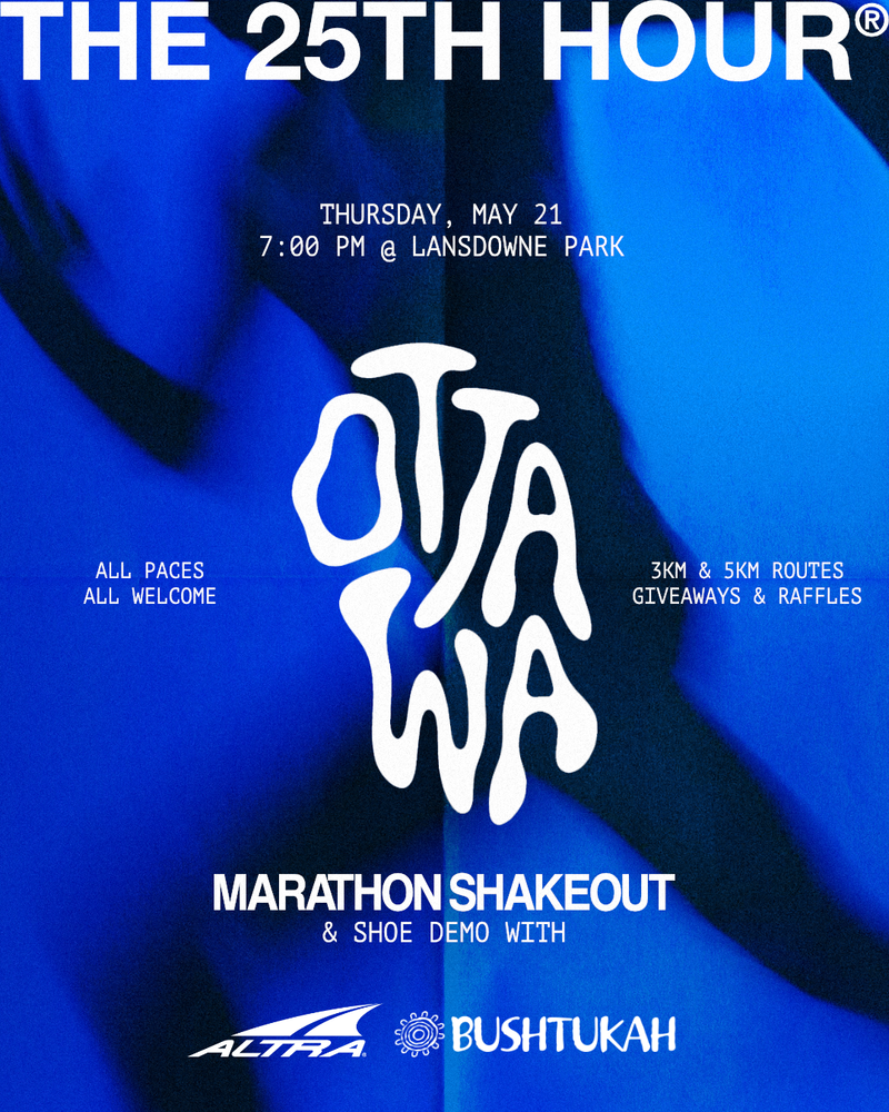 Ottawa Marathon Shakeout 2026 poster: 7:00 PM at Lansdowne Park, 5K and 3K routes