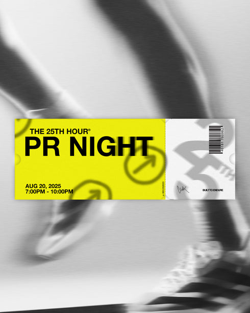 The 25th Hour Presents: PR NIGHT